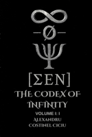 The Codex of Infinity: Volume I: I B0F9BZ8TBJ Book Cover