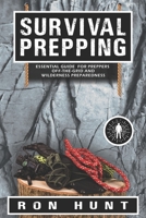 Survival Prepping: Essential Guide for Preppers! Off-the-grid and Wilderness Preparedness B08HTJ7CYZ Book Cover