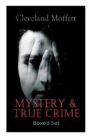 MYSTERY & TRUE CRIME Boxed Set: Through the Wall, Possessed, The Mysterious Card, The Northampton Bank Robbery, The Pollock Diamond Robbery, American Exchange Bank Robbery... 8027333288 Book Cover