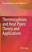 Thermosyphons and Heat Pipes: Theory and Applications 3030627721 Book Cover
