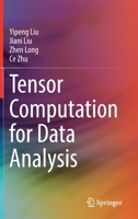Tensor Computation for Data Analysis 3030743853 Book Cover