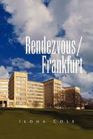 Rendezvous Frankfurt 1441572066 Book Cover