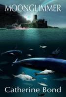 Moonglimmer (Moon series) 0995794227 Book Cover
