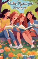 Funny Poems for Teenagers B0DWTT6CZS Book Cover