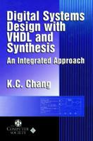 Digital Design and Modeling with VHDL and Synthesis (Systems)