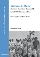 Sudsee & Mehr. Einsichten - Aussichten - Denkanstosse: Festschrift Fur Hermann J. Hiery (German Edition) 3447122897 Book Cover