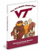 Yea, It's a Hokie Game Day! 1932888446 Book Cover