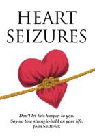 Heart Seizures 1645151336 Book Cover