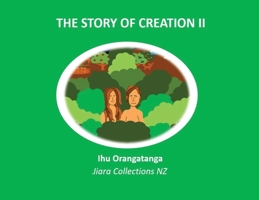 The Story of Creation II 0473502844 Book Cover