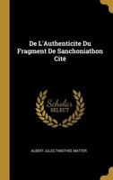 de l'Authenticite Du Fragment de Sanchoniathon Cit� 1021713465 Book Cover