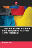 Trabalho infantil na Índia uma perspetiva nacional e internacional (Portuguese Edition) 6630298195 Book Cover
