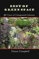 Best of Green Space: 30 Years of Composted Columns 1893443167 Book Cover