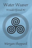 Water Weaver 1518774318 Book Cover