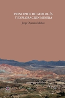 Principios de geología y exploración minera (Spanish Edition) 9567052662 Book Cover