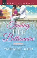 Taming Her Billionaire 037386521X Book Cover