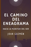 El camino del eneagrama (Spanish Edition) B08FVHYS2N Book Cover