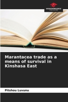Marantacea trade as a means of survival in Kinshasa East 6205977370 Book Cover