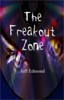 The Freakout Zone 0970289316 Book Cover