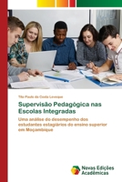 Supervisão Pedagógica nas Escolas Integradas (Portuguese Edition) 613968742X Book Cover