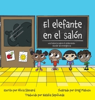 El elefante en el salón una historia sobre el aislamiento escolar de emergencia 1733992987 Book Cover