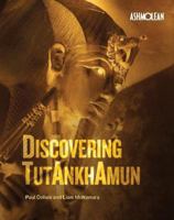 Discovering Tutankhamun 1854442872 Book Cover