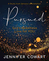Pursued - Women's Bible Study Participant Workbook : Gods Relentless Love for YOU 1791014755 Book Cover