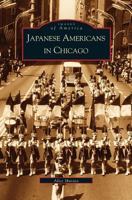 Japanese Americans in Chicago 0738519529 Book Cover