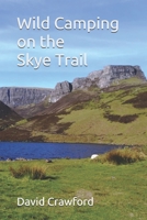 Wild Camping on the Skye Trail 1073075249 Book Cover