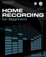 Home Recording for Beginners 1598638815 Book Cover