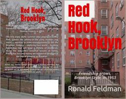 Red Hook, Brooklyn : Friendship Grows, Brooklyn Style, In 1953 0997843381 Book Cover