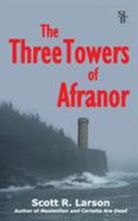 The Three Towers of Afranor 0990486532 Book Cover