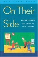 On Their Side: Helping Children Take Charge of Their Learning 0961863633 Book Cover