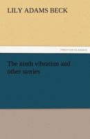 The Ninth Vibration and Other Stories 1982039310 Book Cover