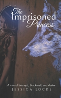 The Imprisoned Princess: The Hunterson Series B0CSCZ59DH Book Cover