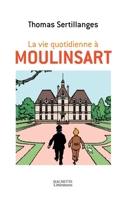 La vie quotidienne à Moulinsart 2012372635 Book Cover