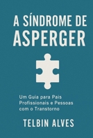 Asperger: Um Jeito Único de Ser (Portuguese Edition) B0FF4J7S1H Book Cover