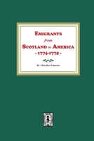 Emigrants from Scotland to America, 1774-1775 1639141030 Book Cover