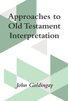 Approaches to Old Testament Interpretation 0830813039 Book Cover