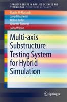 Multi-axis Substructure Testing System for Hybrid Simulation 9811058660 Book Cover