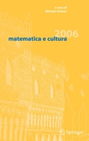 matematica e cultura 2006 (Matematica e cultura) 8847004640 Book Cover