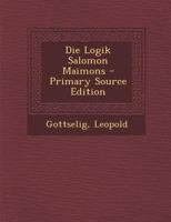 Die Logik Salomon Maimons 1019265493 Book Cover