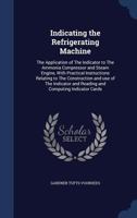 Indicating the Refrigerating Machine 1022072021 Book Cover