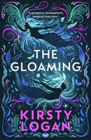 The Gloaming 1489490493 Book Cover