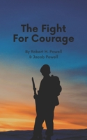 The Fight For Courage B0CN76MDBS Book Cover