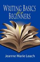 Writing Basics for Beginners 1601453752 Book Cover