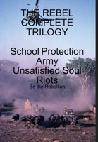 The Rebel Complete Trilogy 1304004244 Book Cover