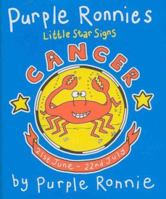 Purple Ronnie's Little Star Signs: Cancer 0752261819 Book Cover