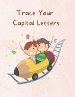 Trace Your Capital Letters B0CGGC54T2 Book Cover