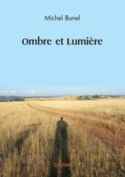 Ombre et Lumière (French Edition) 2414598123 Book Cover
