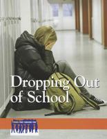 Dropping Out of School 0737762896 Book Cover